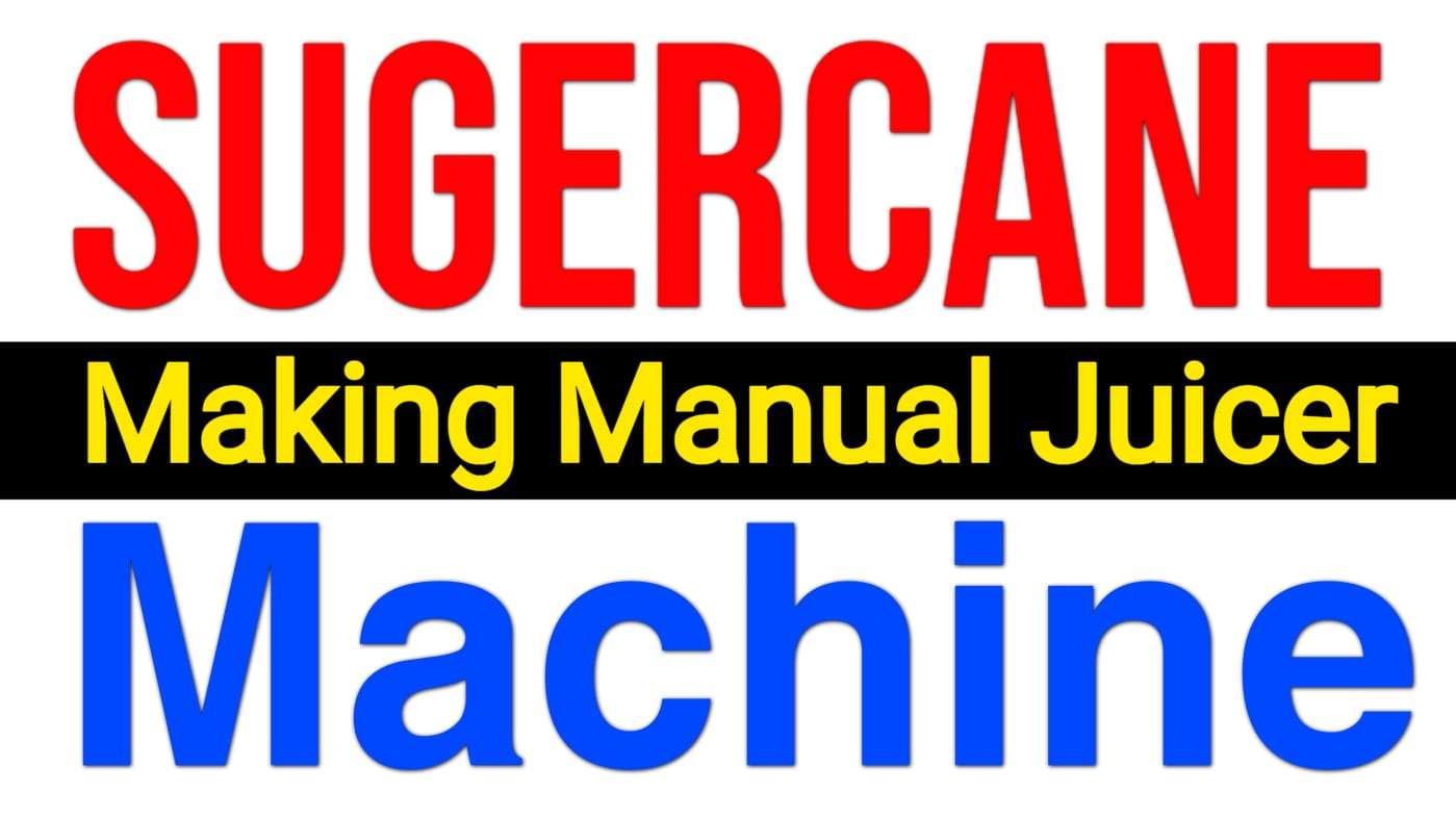 Manual Sugarcane Juicer Machine Price