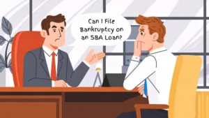 can you file bankrupt on SBA loans?